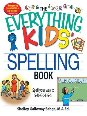 cover image of The Everything Kids' Spelling Book